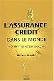Revue La Revue Banque  / L'assurance-crédit dans le monde : Mécanismes et perspectives