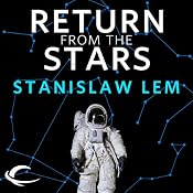 Return from the Stars | [Stanislaw Lem, Barbara Marszal (translator), Frank Simpson (translator)]