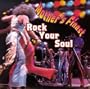 Rock Your Soul