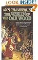 The Merlin of the Oak Wood