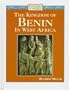 The Kingdom of Benin in West Africa (Cultures of the Past)