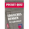 POCKET-QUIZ: LOGISCHES DENKEN: 50 Logik-R�tsel