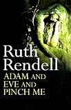 Adam and Eve and Pinch Me