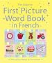 First Picture Word Book in French