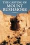 The Carving of Mount Rushmore