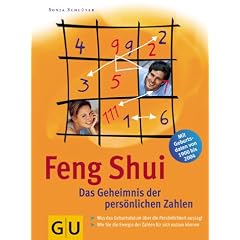 Feng Shui. Das Geheimnis der pers�nlichen Zahlen.