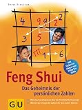Feng Shui. Das Geheimnis der pers�nlichen Zahlen.