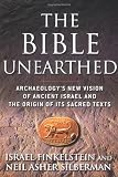 The Bible Unearthed: Archaeology s New Vision of Ancient Israel