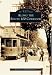 Book Along the Route 100 Corridor   (PA)  (Images  of  America)