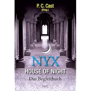 Nyx - House of Night: Das Begleitbuch