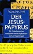 Der Jesus - Papyrus