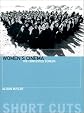 Women's Cinema  The Contested Screen (Short Cuts)