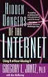 Hidden Dangers of the Internet