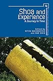 Shoah and experience : a journey in time