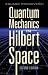 Book Quantum Mechanics in Hilbert Space: Second Edition (Dover Books on Physics)