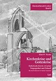 Kirchenkrise und Gotteskrise
