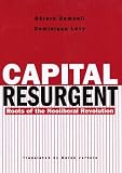 Image of Capital Resurgent: Roots of the Neoliberal Revolution