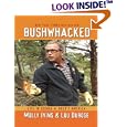 Bushwhacked: Life In George W. Bush's America