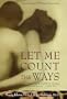 Let Me Count the Ways: Discovering Great Sex Without Intercourse