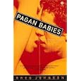 Pagan Babies by  Greg Johnson