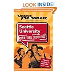 Seattle University: Off the Record - College Prowler (College Prowler: Seattle University... by  Julia Ugarte, Kelly Carey, and Matt Hamman
