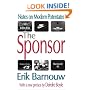 The Sponsor: Notes on Modern Potentates (Classics in Communication and Mass Culture Series)
