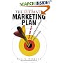 The Ultimate Marketing Plan: Find Your Hook, Communicate Your Message, Make Your Mark