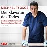 H&ouml;rbuch Die Klaviatur des Todes: Deutschlands bekanntester Rechtsmediziner klärt auf