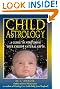 Child Astrology: A...