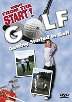 Golf - Right From The Start (Getting Started In Golf) [DVD] [2004]