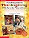 Teaching About Thanksgiving With Favorite Picture Books