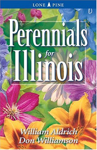 Perennials for Illinois (Perennials for . . .)