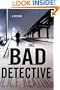 The Bad Detective