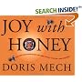 Joy with Honey: More than 200 delicious recipes that make the most of nature's own sweetener