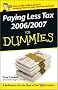 Paying Less Tax 2006/2007 for Dummies