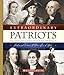 Extraordinary Patriots of the United States of America: Colonial Times to Pre-Civil War (Extraordinary People)