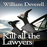 Kill All the Lawyers