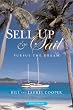 Sell Up and Sail: Pursue the Dream