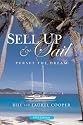 Sell Up and Sail: Pursue the Dream