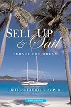 Sell Up and Sail: Pursue the Dream