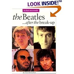 The Beatles After the Break-Up: In Their Own Words
