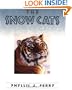 The Snow Cats (First Books--Animals)