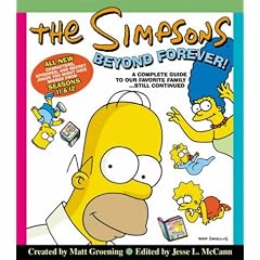 The "Simpsons": Beyond Forever - A Complete Guide to Our Favourite Family... Still Continued