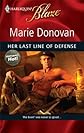 Her Last Line of Defense (Harlequin Blaze)