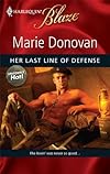 Her Last Line of Defense (Harlequin Blaze)