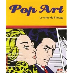 Pop Art : Le choc de l'image