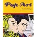 Pop Art : Le choc de l'image