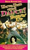 Have Fun And Dance - Burnin' Up [1997] VHS