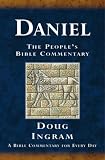 Daniel: A Bible Commentary for Every Day (The People s Bible Commentaries)