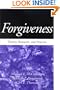 Forgiveness: Theory, Research, and Practice